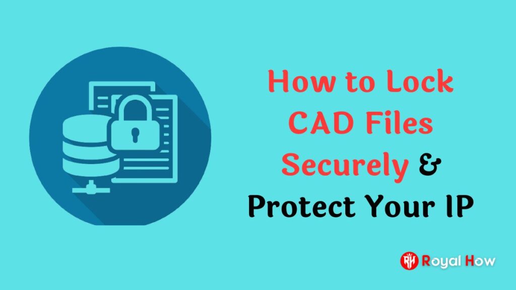 CAD Files Securely