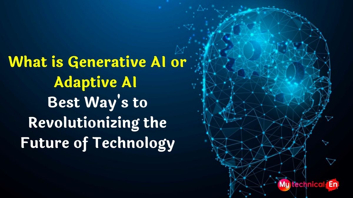 Generative AI or Adaptive AI