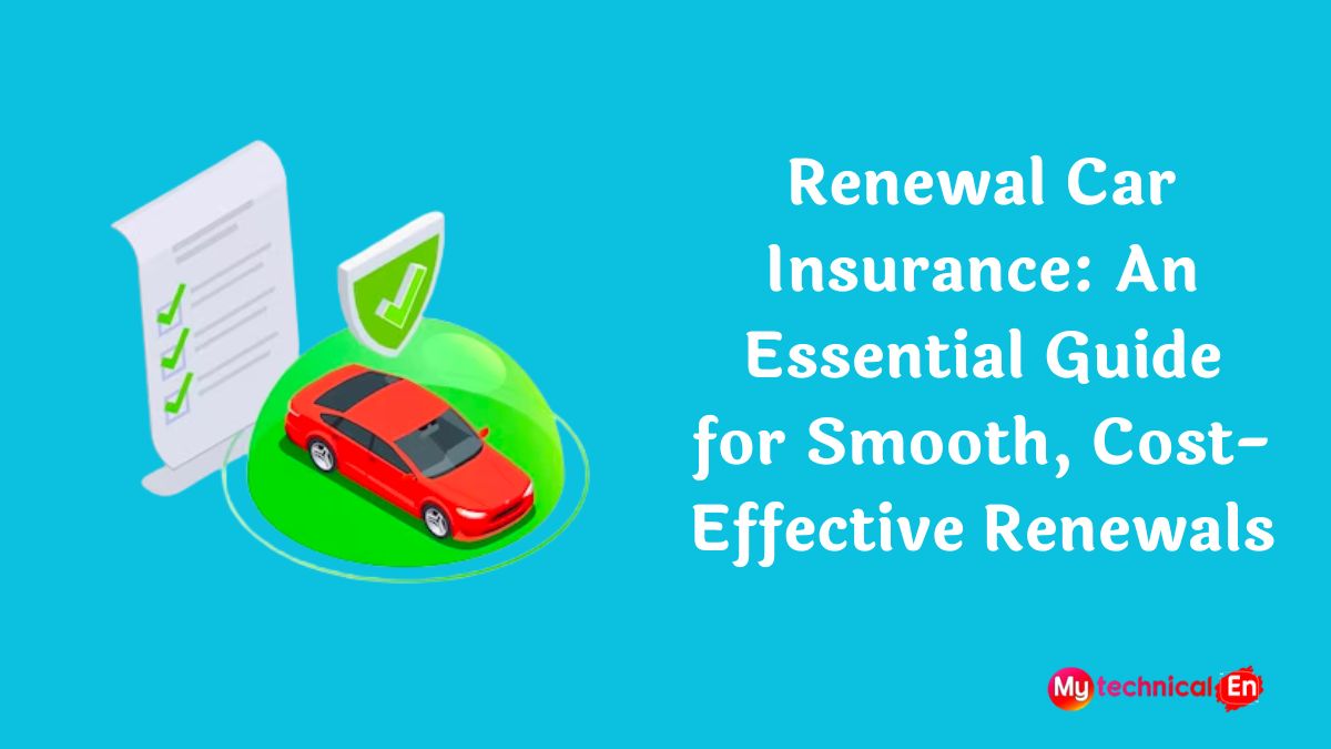 Car insurance renewal