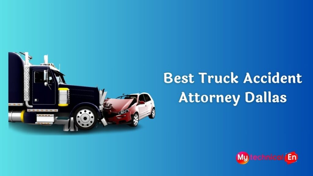 truck accident attorney Dallas 2