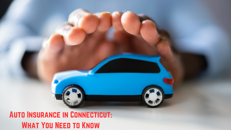 Auto Insurance in Connecticut